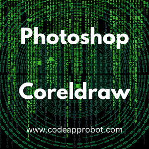 Photoshop Coreldraw PROGRAMMING LANGUAGE